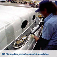 940 FSA used for porthole and hatch installation